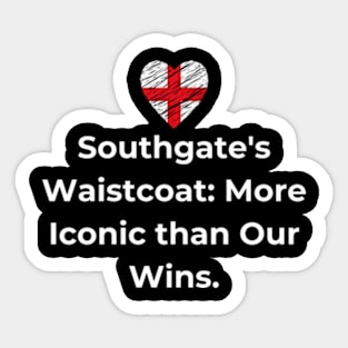 Euro 2024 - Southgate's Waistcoat: More Iconic than Our Wins. England Flag. Sticker